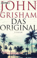 Grisham |  Das Original | Buch |  Sack Fachmedien