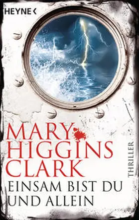 Higgins Clark |  Einsam bist du und allein | Buch |  Sack Fachmedien