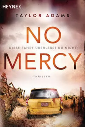 Adams |  No Mercy - Diese Fahrt überlebst du nicht | Buch |  Sack Fachmedien