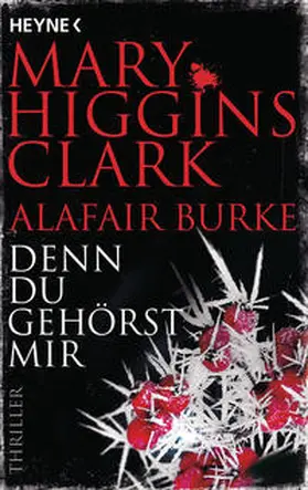 Higgins Clark / Burke |  Denn du gehörst mir | Buch |  Sack Fachmedien