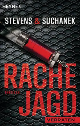 Stevens / Suchanek |  Rachejagd - Verraten | Buch |  Sack Fachmedien
