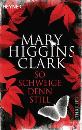 Higgins Clark |  So schweige denn still | Buch |  Sack Fachmedien