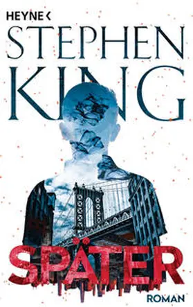 King | Später | Buch | 978-3-453-44147-7 | www.sack.de