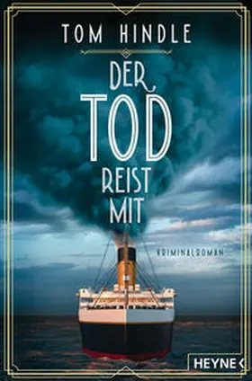Hindle |  Der Tod reist mit | Buch |  Sack Fachmedien