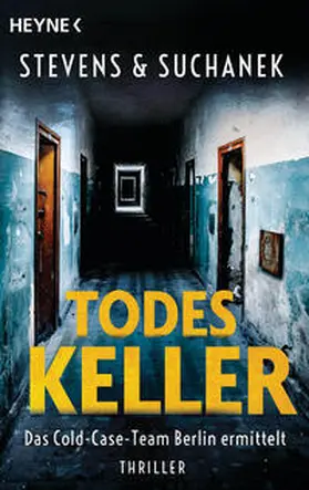 Stevens / Suchanek |  Todeskeller. Das Cold-Case-Team Berlin ermittelt | Buch |  Sack Fachmedien