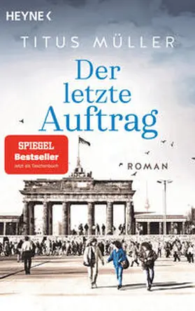 Müller | Der letzte Auftrag | Buch | 978-3-453-44211-5 | sack.de