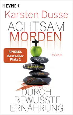 Dusse |  Achtsam morden durch bewusste Ernährung | Buch |  Sack Fachmedien