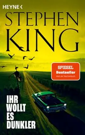 King | Ihr wollt es dunkler | Buch | 978-3-453-44219-1 | www.sack.de