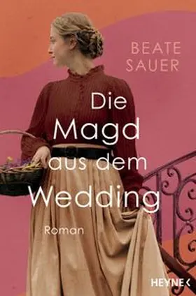 Sauer |  Die Magd aus dem Wedding | Buch |  Sack Fachmedien