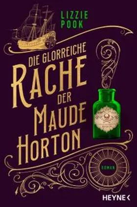 Pook |  Die glorreiche Rache der Maude Horton | Buch |  Sack Fachmedien
