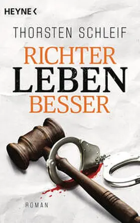 Schleif |  Richter leben besser | Buch |  Sack Fachmedien