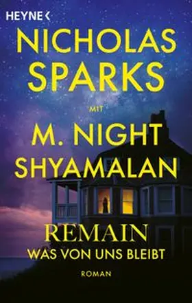 Sparks / Shyamalan | Remain - Was von uns bleibt | Buch | 978-3-453-44466-9 | www.sack.de