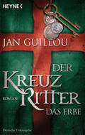 Guillou |  Der Kreuzritter - Das Erbe | Buch |  Sack Fachmedien
