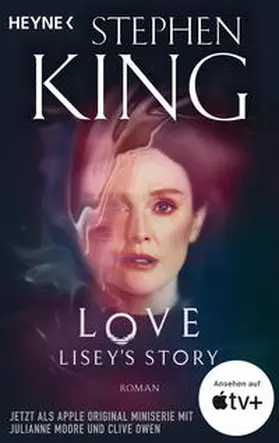 King | Love - Lisey's Story | Buch | 978-3-453-50413-4 | sack.de