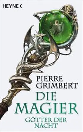 Grimbert |  Die Magier 03. Götter der Nacht | Buch |  Sack Fachmedien