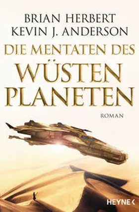 Herbert / Anderson |  Der Wüstenplanet - Great Schools of Dune 02. Die Mentaten des Wüstenplaneten | Buch |  Sack Fachmedien