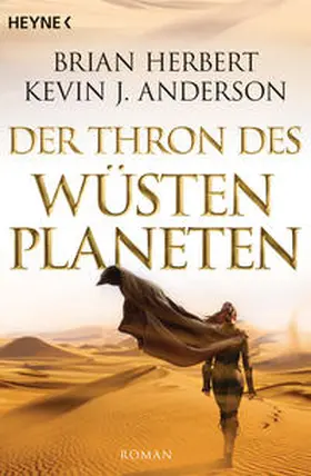 Herbert / Anderson |  Der Wüstenplanet - Great Schools of Dune 01. Der Thron des Wüstenplaneten | Buch |  Sack Fachmedien