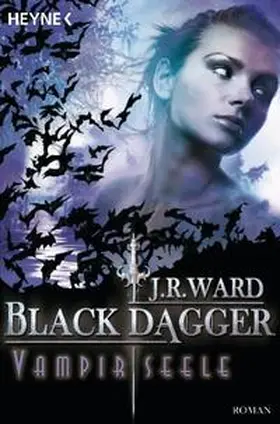 Ward |  Black Dagger 15. Vampirseele | Buch |  Sack Fachmedien