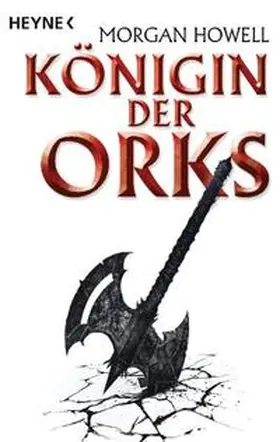 Howell |  Königin der Orks | Buch |  Sack Fachmedien