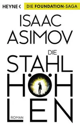 Asimov |  Die Stahlhöhlen | Buch |  Sack Fachmedien