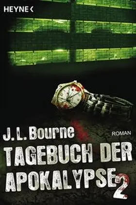 Bourne |  Tagebuch der Apokalypse 02 | Buch |  Sack Fachmedien