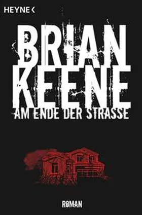 Keene |  Am Ende der Straße | Buch |  Sack Fachmedien
