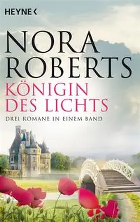 Roberts | Die Königin des Lichts | Buch | 978-3-453-53258-8 | www.sack.de