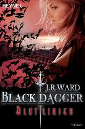 Ward |  Black Dagger 11. Blutlinien | Buch |  Sack Fachmedien