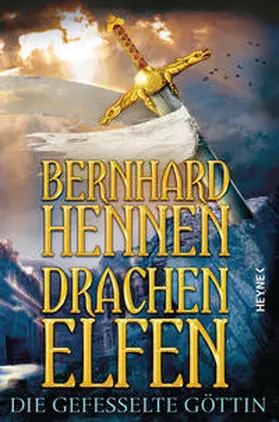 Hennen |  Drachenelfen 03. Die gefesselte Göttin | Buch |  Sack Fachmedien