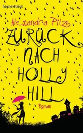 Pilz |  Zurück nach Hollyhill | Buch |  Sack Fachmedien
