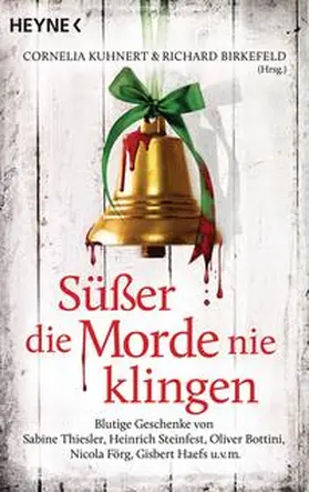Birkefeld / Kuhnert | Süßer die Morde nie klingen | Buch | 978-3-453-54013-2 | www.sack.de