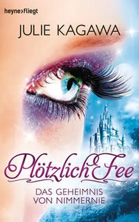 Kagawa |  Plötzlich Fee 05 - Das Geheimnis von Nimmernie | Buch |  Sack Fachmedien