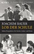 Bauer |  Lob der Schule | Buch |  Sack Fachmedien