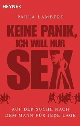 Lambert |  Keine Panik, ich will nur Sex | Buch |  Sack Fachmedien