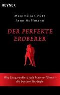 Pütz / Hoffmann |  Der perfekte Eroberer | Buch |  Sack Fachmedien