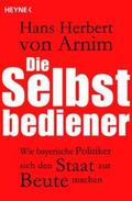 Arnim |  Die Selbstbediener | Buch |  Sack Fachmedien