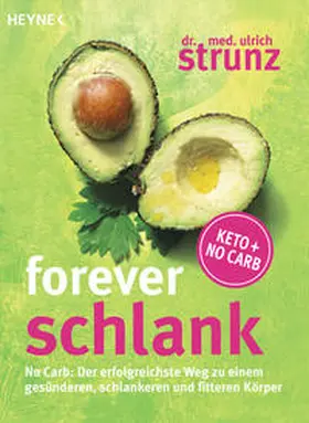 Strunz | Forever schlank | Buch | 978-3-453-60385-1 | www.sack.de