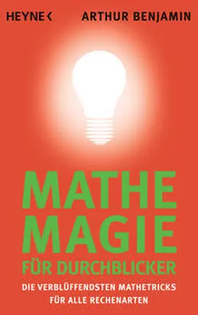 Benjamin |  Mathe-Magie für Durchblicker | Buch |  Sack Fachmedien