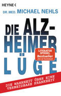Nehls |  Die Alzheimer-Lüge | Buch |  Sack Fachmedien