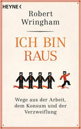 Wringham |  Ich bin raus | Buch |  Sack Fachmedien