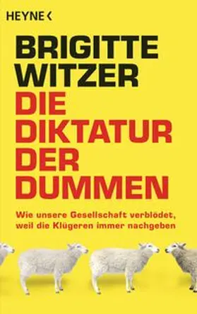 Witzer |  Die Diktatur der Dummen | Buch |  Sack Fachmedien