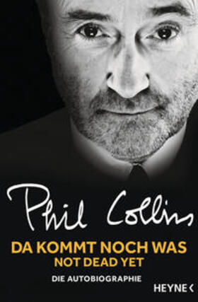 Collins | Da kommt noch was - Not dead yet | Buch | 978-3-453-60551-0 | sack.de
