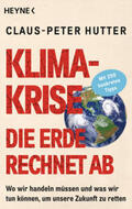 Hutter |  Klimakrise: Die Erde rechnet ab | Buch |  Sack Fachmedien
