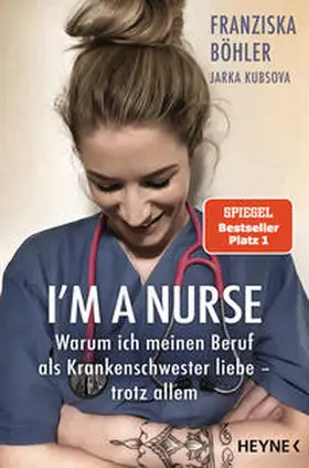 Böhler / Kubsova |  I'm a Nurse | Buch |  Sack Fachmedien
