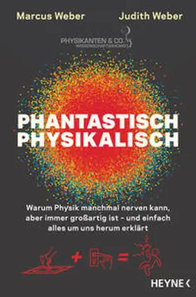 Weber |  Phantastisch physikalisch | Buch |  Sack Fachmedien