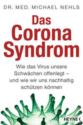 Nehls |  Das Corona-Syndrom | Buch |  Sack Fachmedien