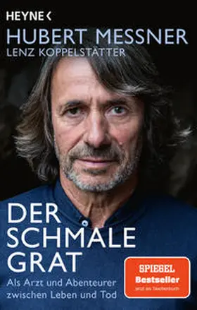Messner / Koppelstätter |  Der schmale Grat | Buch |  Sack Fachmedien