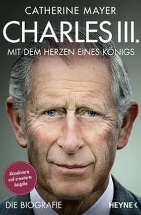 Mayer |  Charles III. - Mit dem Herzen eines Königs | Buch |  Sack Fachmedien