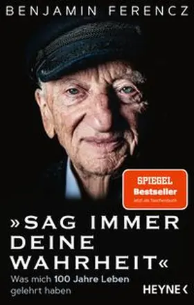 Ferencz | Sag immer Deine Wahrheit | Buch | 978-3-453-60650-0 | www.sack.de