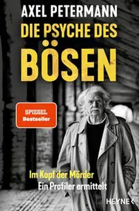Petermann |  Die Psyche des Bösen | Buch |  Sack Fachmedien